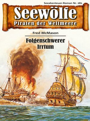 cover image of Seewölfe--Piraten der Weltmeere 281